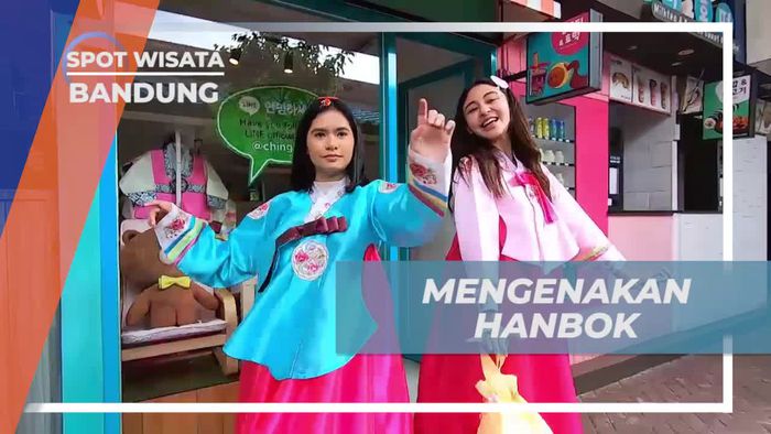 Berkeliling dengan Hanbok dan Berfoto di Little Seoul, Bandung