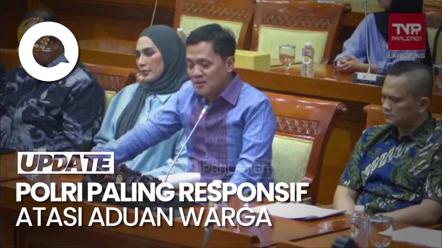 Video Komisi III DPR: Polri Paling Responsif Tindak Lanjuti Aduan Warga