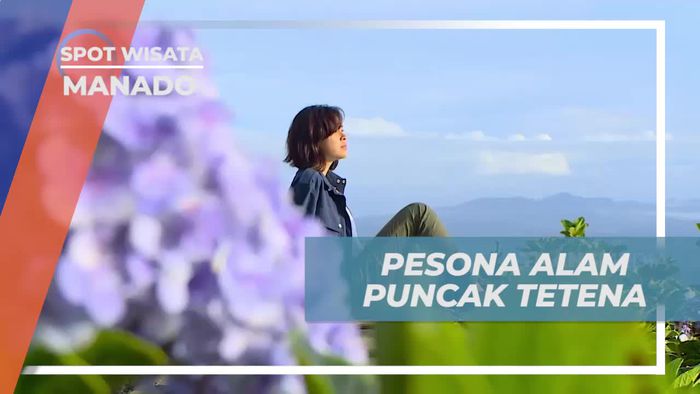 Menikmati Pesona Alam dari Puncak Bukit Tetetana Manado