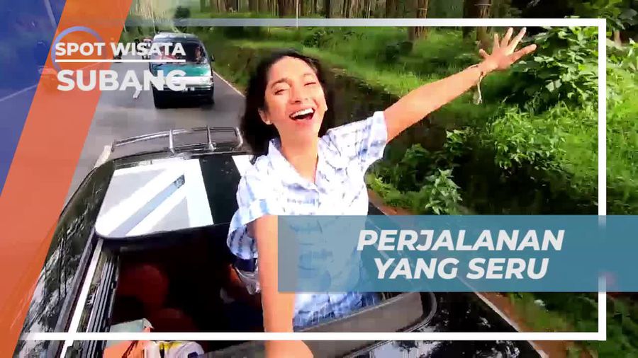 Bersama Menikmati Perjalanan Penuh Cerita di Subang