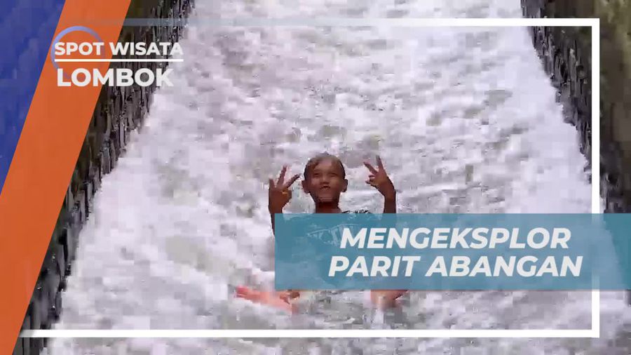 Mengeksplorasi Keindahan Alam Parit Abangan di Lombok
