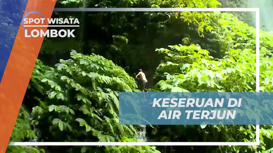 Bersantai dan Bermain Seru di Air Terjun Benang Kelambu, Lombok