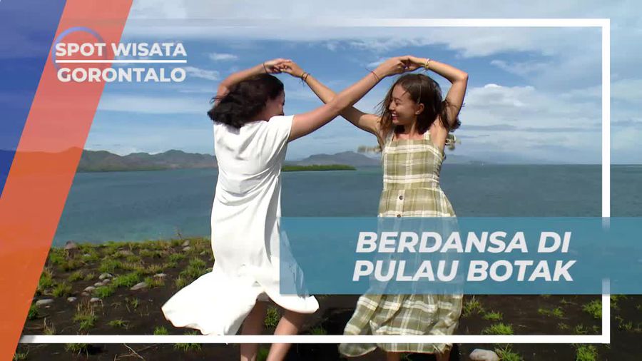 Berdansa Riang di Puncak Pulau Botak, Gorontalo