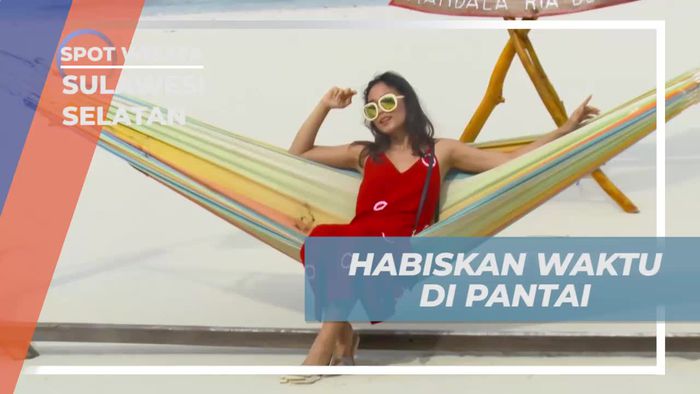 Menghabiskan Waktu Berkualitas di Pantai Bulukumba Sulawesi Selatan