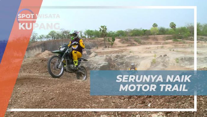 Menguji Keberanian Bermain Motor Trail di Medan Ekstrem Kupang