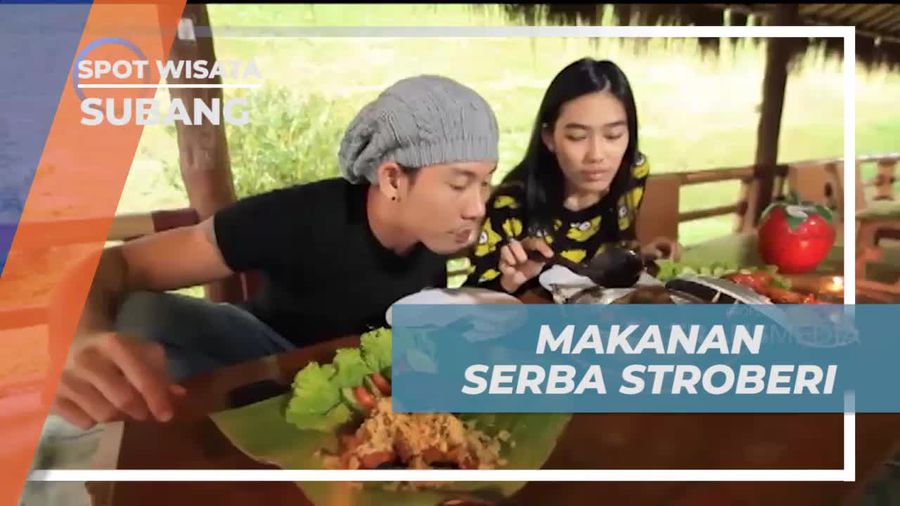 Mencicipi Kuliner Serba Stroberi di Subang
