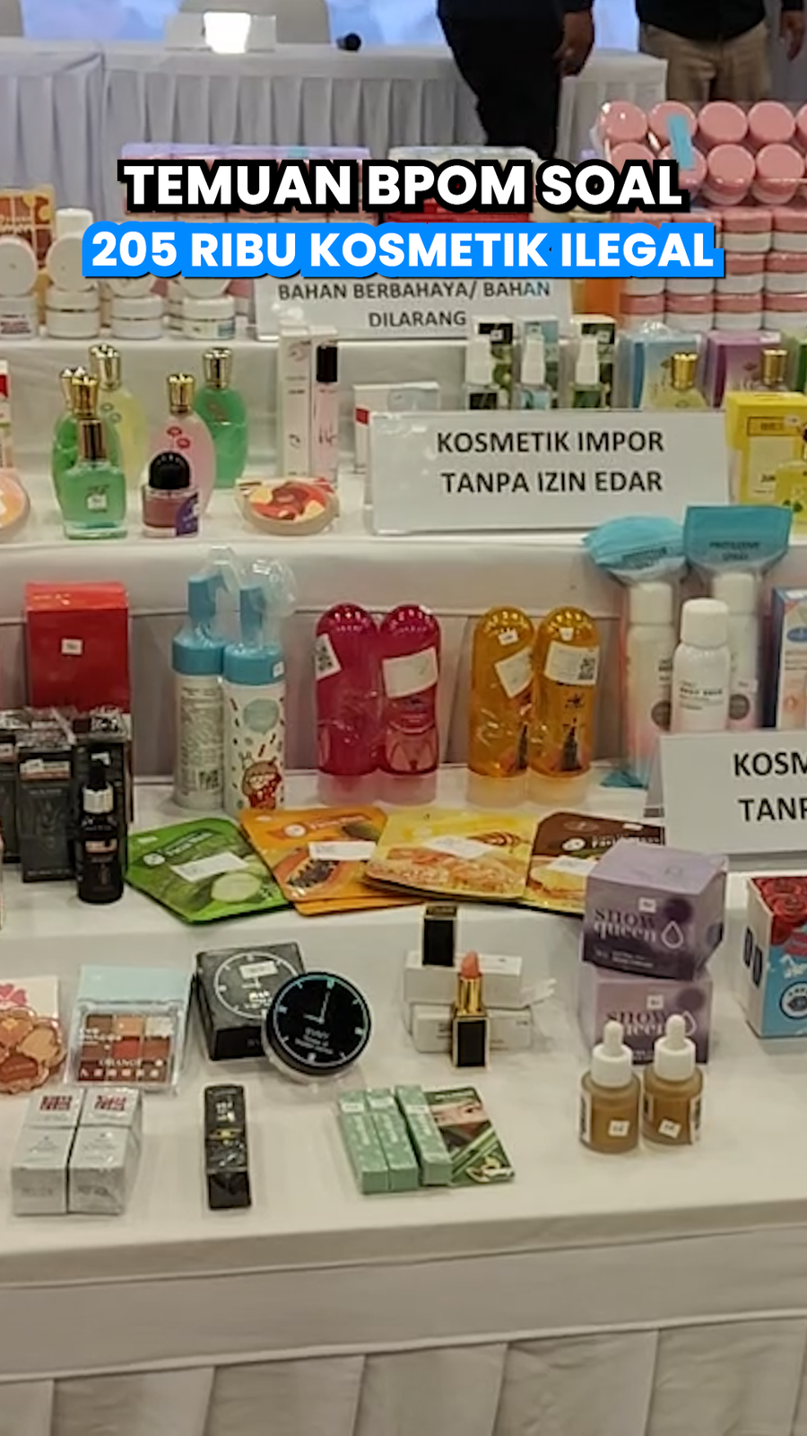 Video: Waspada Kosmetik Ilegal Beredar, Nilai Produknya Capai Rp 8,9 M