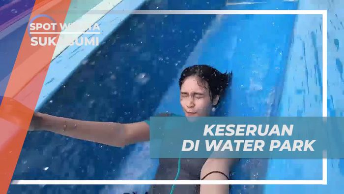 Serunya Menyusuri Wahana Water Park di Sukabumi