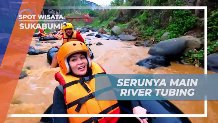Menikmati Sensasi River Tubing Seru di Sukabumi