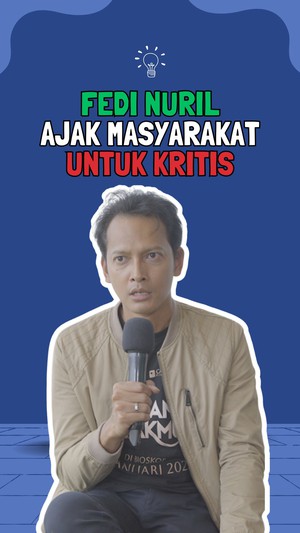 Video Fedi Nuril: Masyarakat Perlu Kritis, Kita yang Gaji Pemerintah