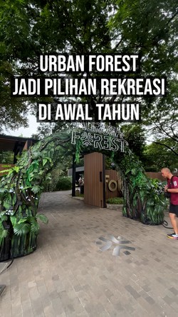 Video: Urban Forest Jadi Pilihan Warga untuk Habiskan Liburan Tahun Baru