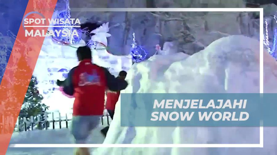 Menghibur Diri dengan Keseruan di Snow World, Malaysia