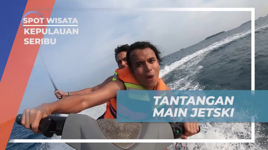 Menantang Diri Mengendarai Jetski untuk Pertama Kali di Pulau Sepa, Kepulauan Seribu