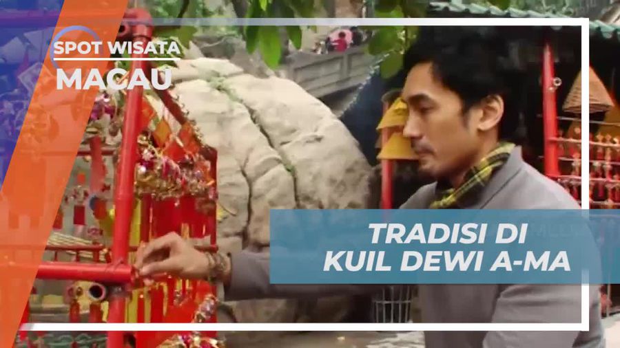 Ikuti Tradisi Mewujudkan Harapan di Kuil Dewi A-Ma, Macau