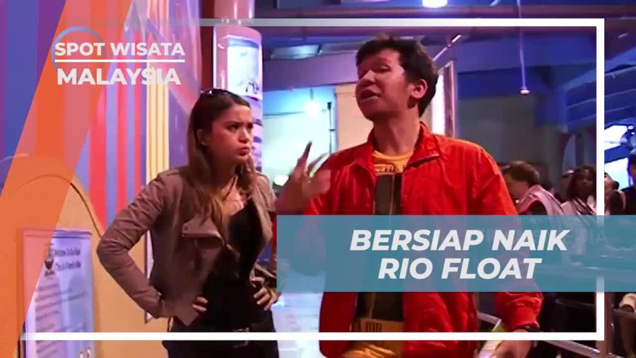Bersiap Menaiki Rio Float yang Mengasyikkan di Malaysia