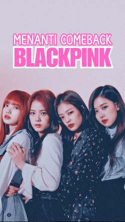Video: BLACKPINK Dikabarkan Bakal Comeback Mei 2025