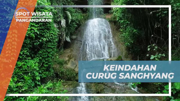 Terpesona oleh Keindahan Curug Sanghyang, Pangandaran