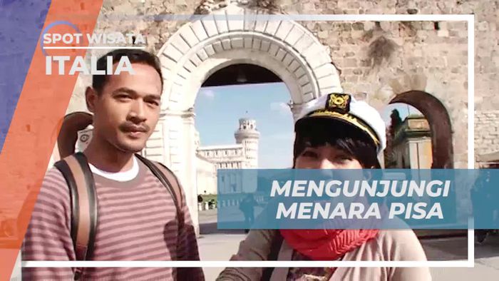 Mengunjungi Ikon Menara Pisa, Italia
