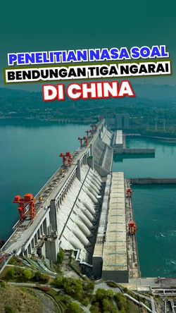 Video: Bendungan Besar di China Bisa Memperlambat Rotasi Bumi?