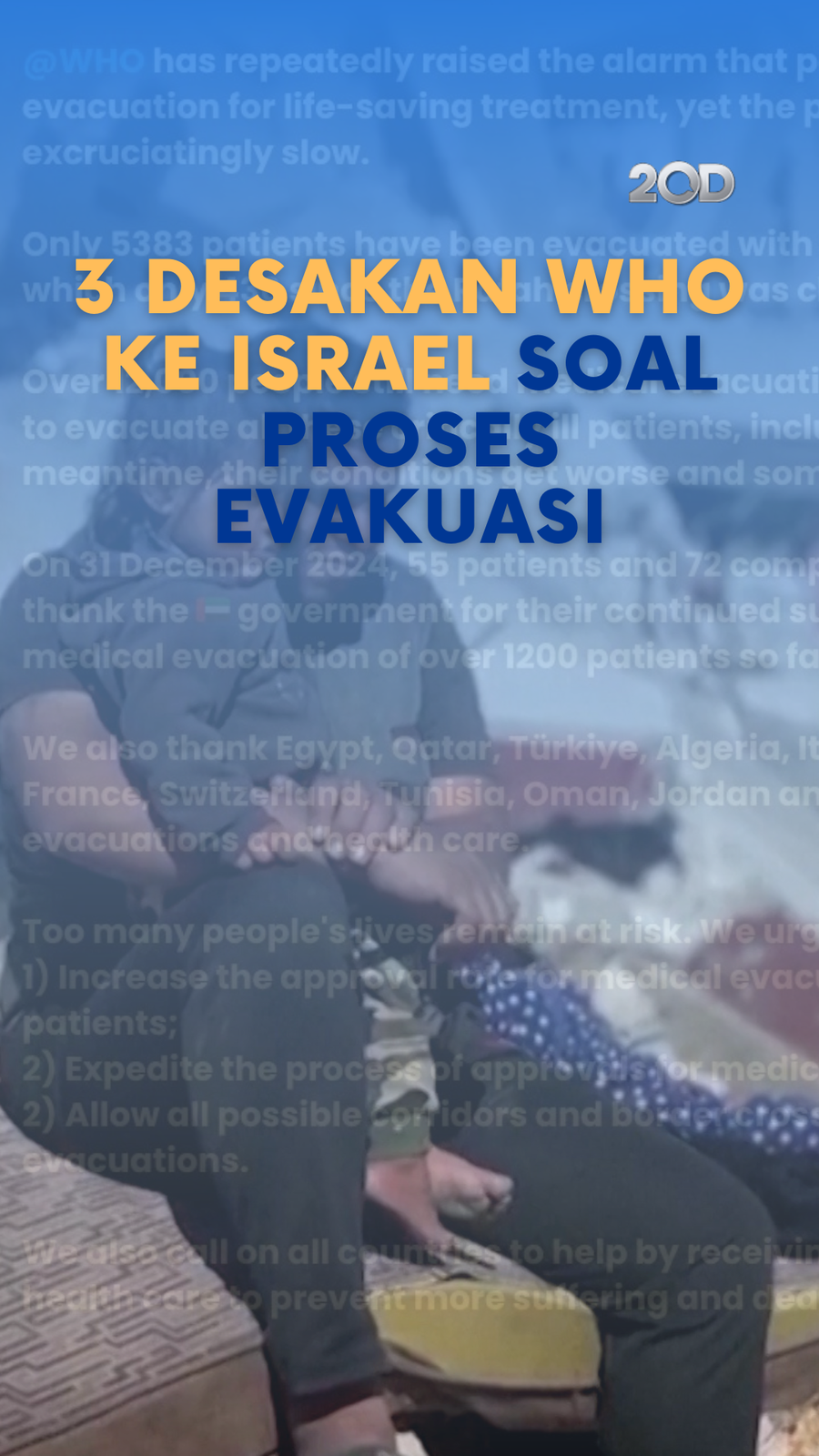 Video: WHO Desak Israel Percepat Evakuasi Medis di Jalur Gaza