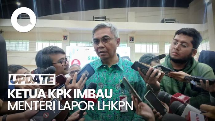 Video: Imbauan Ketua KPK agar Para Menteri Segera Lapor LHKPN