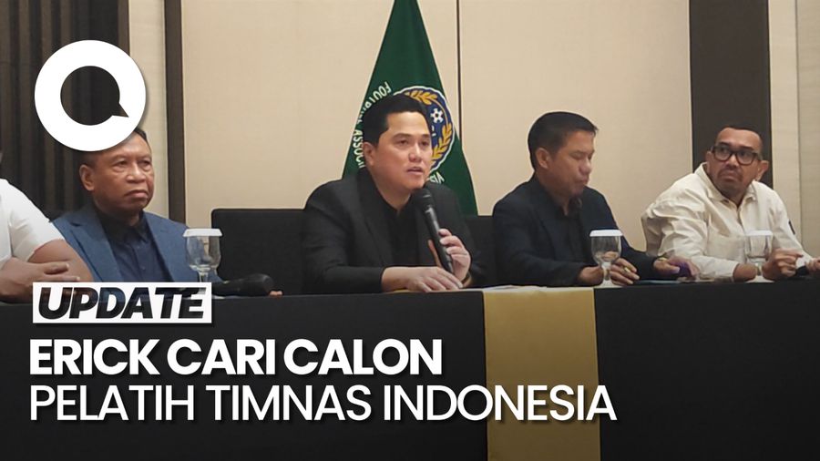Video Erick Thohir Sudah Interview Pengganti STY di Eropa