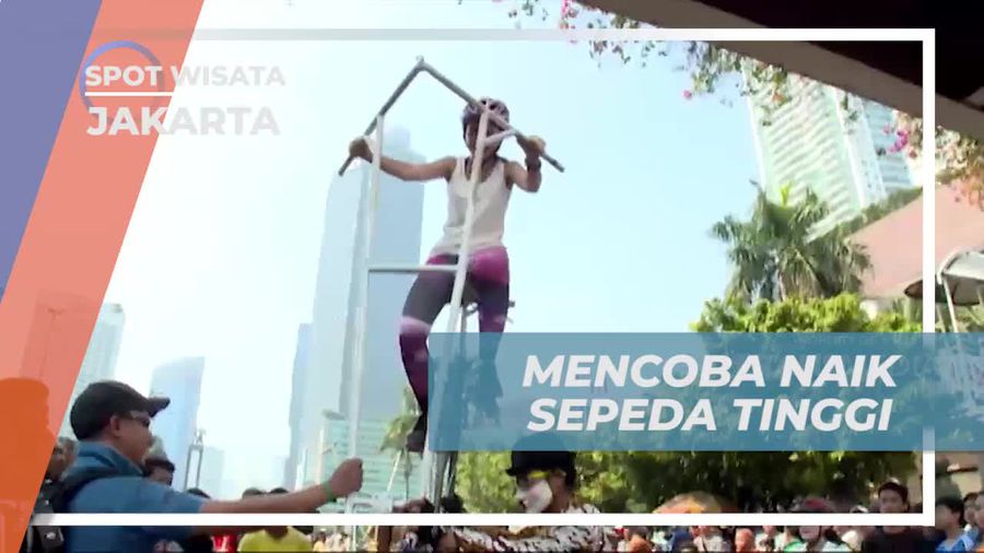 Menjajal Keberanian Naik Sepeda Setinggi Langit, Jakarta