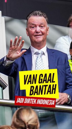 Video: Van Gaal Bantah Jadi Dirtek Timnas Indonesia, Ruud Gullit Lega
