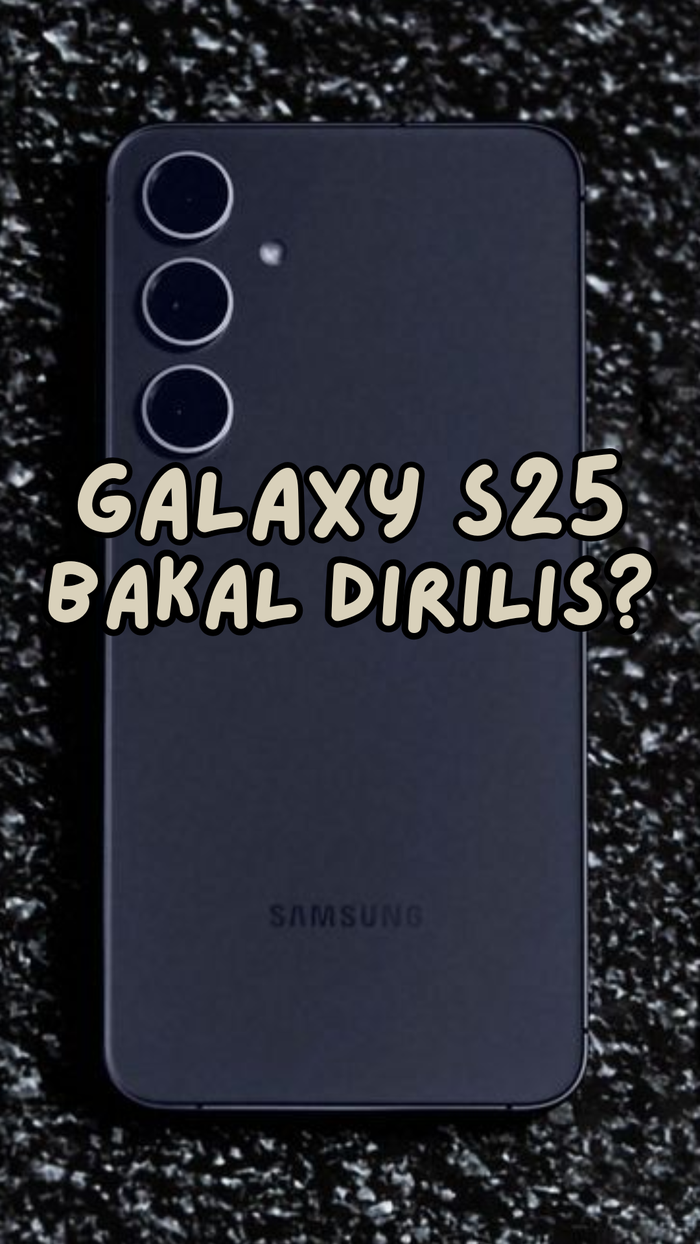 Video: Galaxy Unpacked 2025 Bakal Digelar, Menanti Kehadiran S25