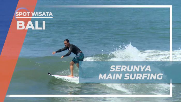 Mengalami Keseruan dan Memacu Adrenalin dengan Surfing, Bali