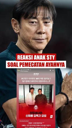 Video: Unggahan Anak STY di Instagram soal PSSI Pecat Ayahnya