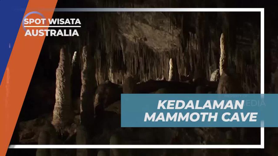 Menelusuri Kedalaman Mammoth Cave, Australia