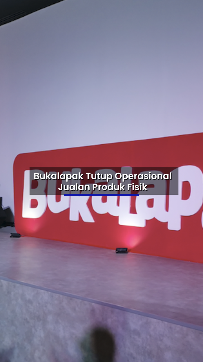 Video: Bukalapak Tutup Operasional Jualan Produk Fisik