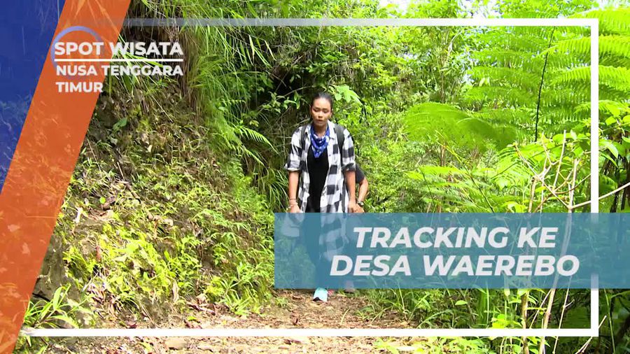 Tracking Seru Menuju Desa Waerebo NTT