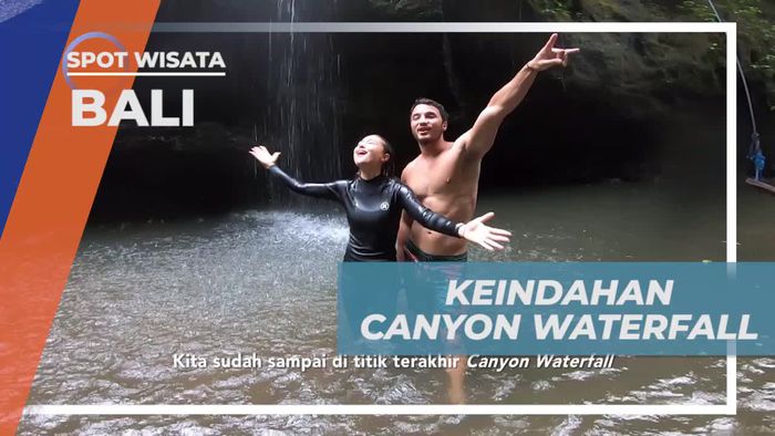 Menikmati Keindahan Alam di Canyon Waterfall, Bali