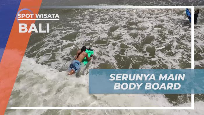 Menggetarkan Adrenalin saat Body Board di Bali
