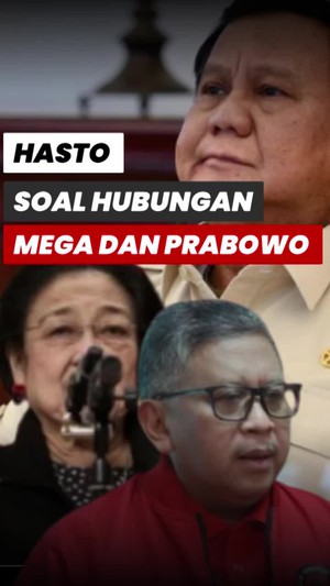 Video Hasto PDIP: Megawati-Prabowo Punya Akar Historis yang Kuat