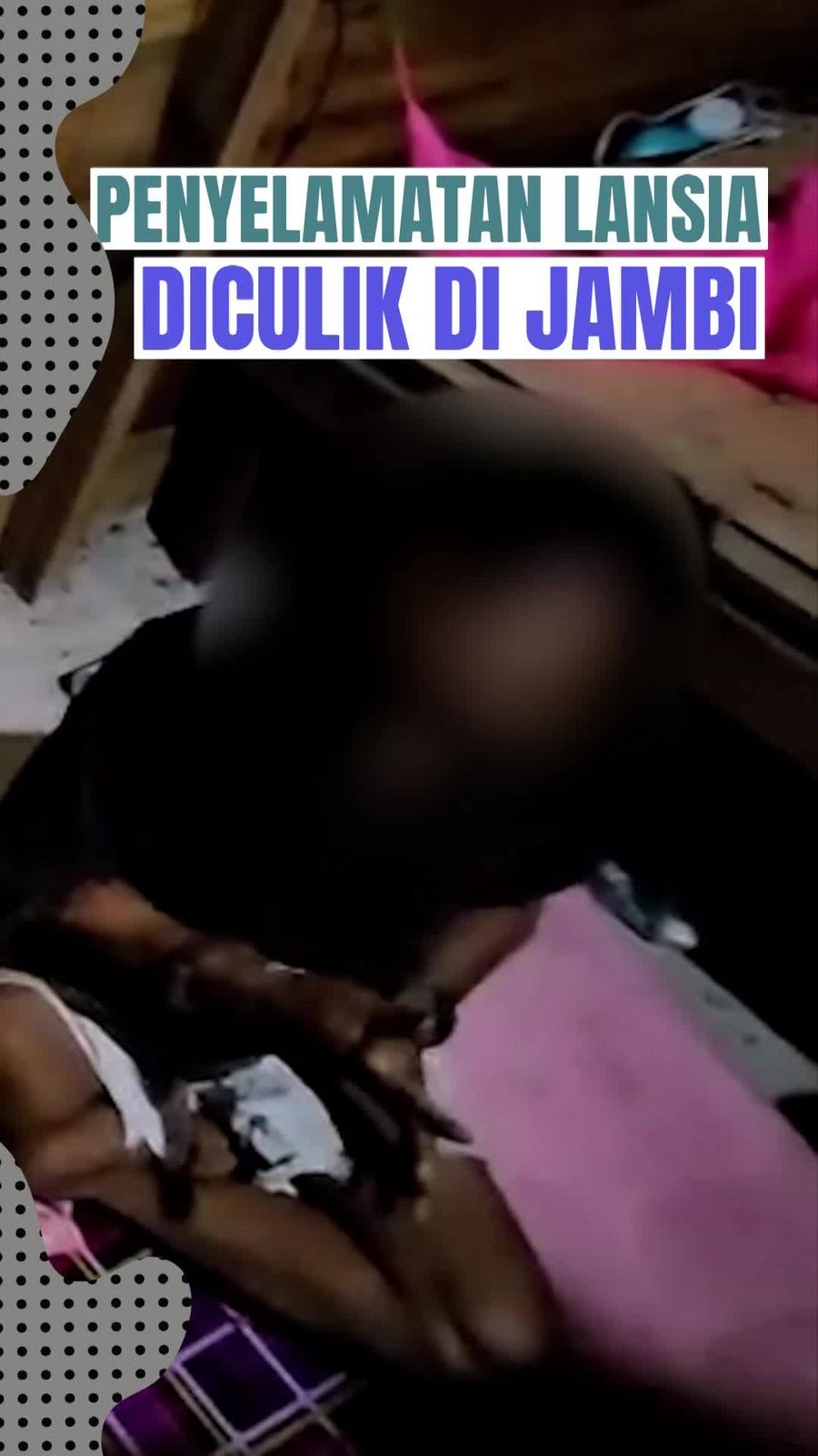 Video: Momen Penyelamatan Lansia yang Diculik-Dipasung Pasutri di Jambi