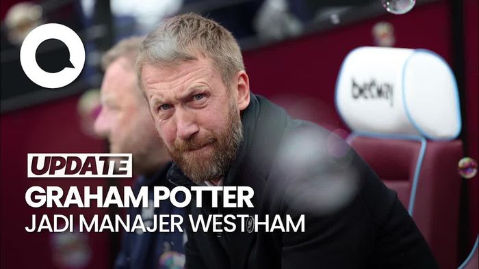 Video: Graham Potter Gantikan Julen Lopetegui Jadi Manajer West Ham!
