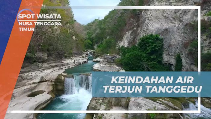 Mengagumi Keindahan Air Terjun Tanggedu di Nusa Tenggara Timur