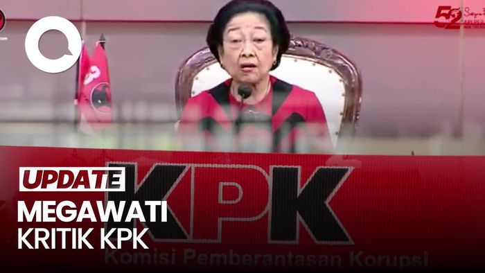 Video: Megawati Heran KPK Urus Kroco, Singgung Kasus yang Triliunan