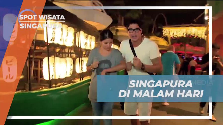 Menyaksikan Keindahan Singapura di Malam Hari