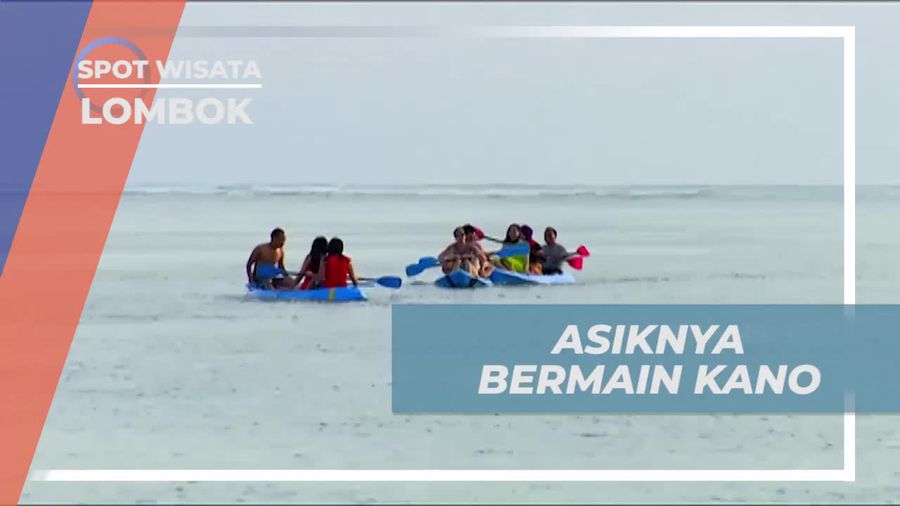 Bersantai dan Bermain Kano di Pantai Kuta, Lombok