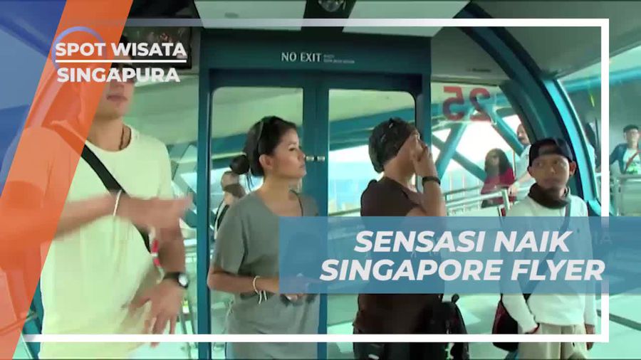 Merasakan Sensasi Naik Singapore Flyer di Singapura