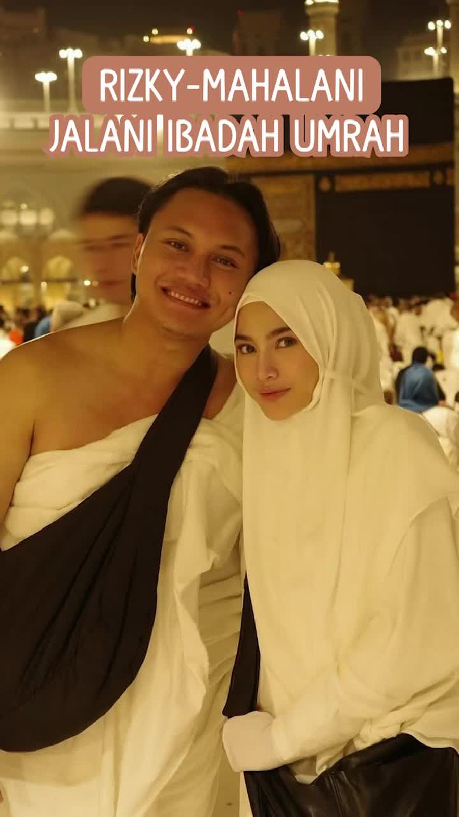 Video: Momen Bahagia Rizky Febian-Mahalini Umrah Bareng
