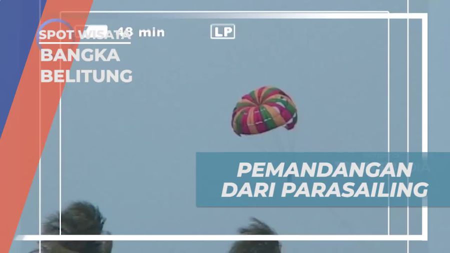 Menikmati Pemandangan Menakjubkan dari Atas Wahana Parasailing, Bangka Belitung