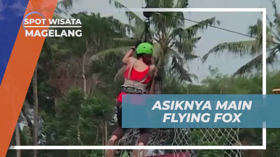 Bergelora dalam Keseruan Flying Fox di Magelang