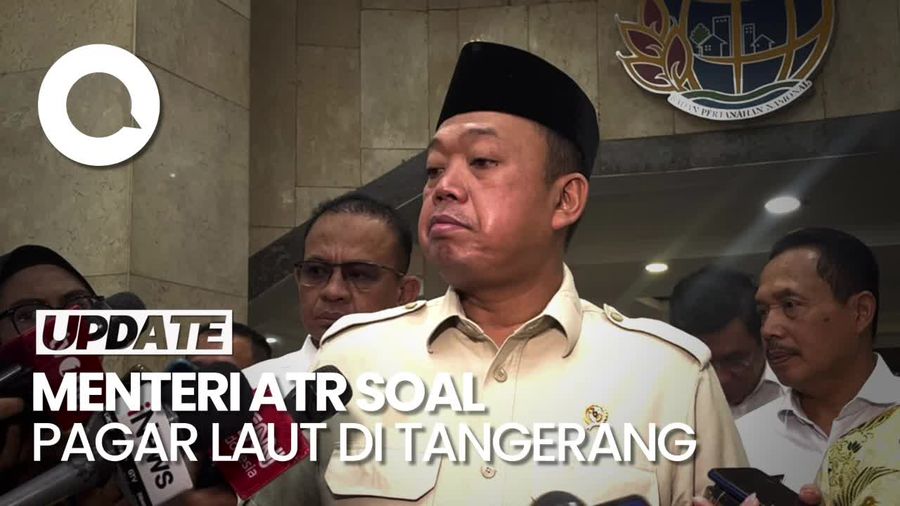 Video Menteri ATR soal Dugaan Pagar Laut di Tangerang untuk Reklamasi