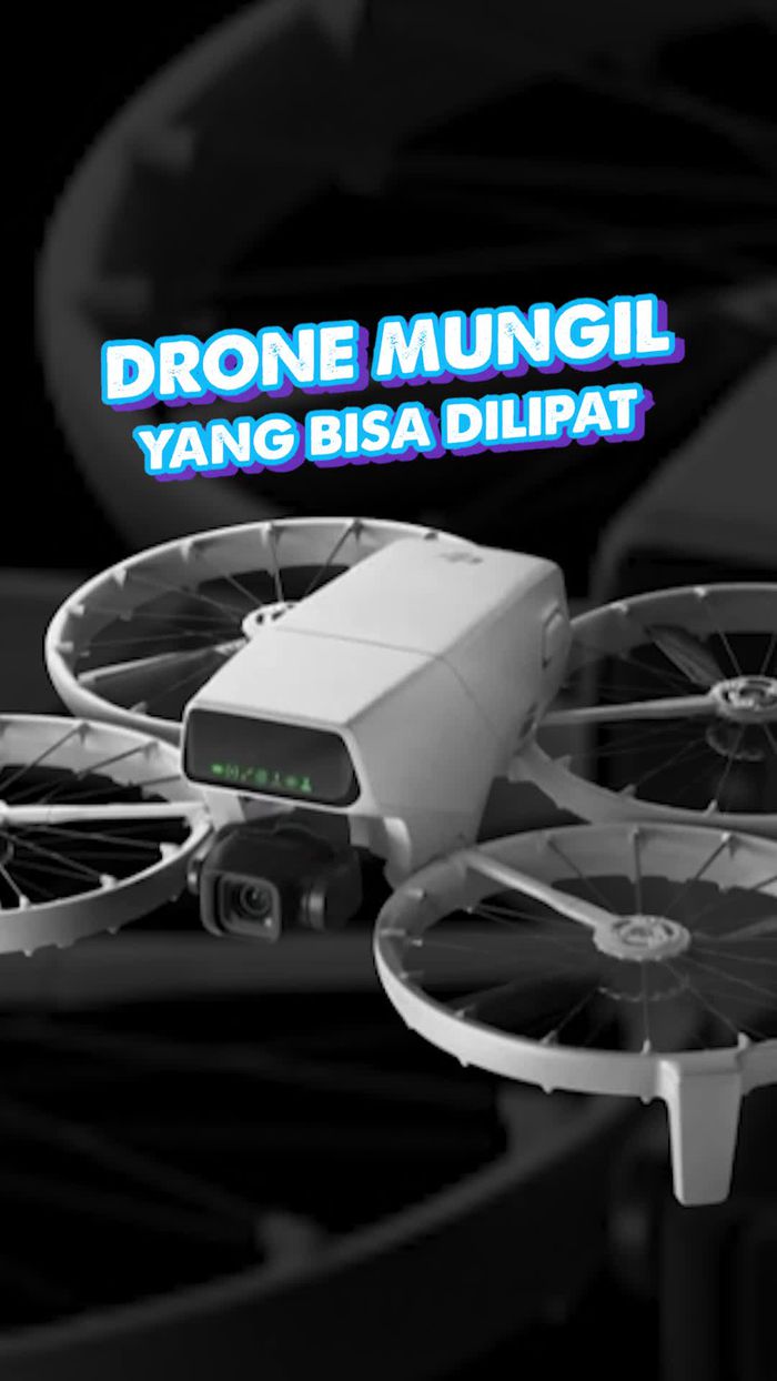 Video DJI FLip Rilis, Drone Lipat yang Asyik Buat Traveling