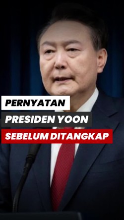 Video Pernyataan Yoon Suk Yeol Sebelum Ditangkap